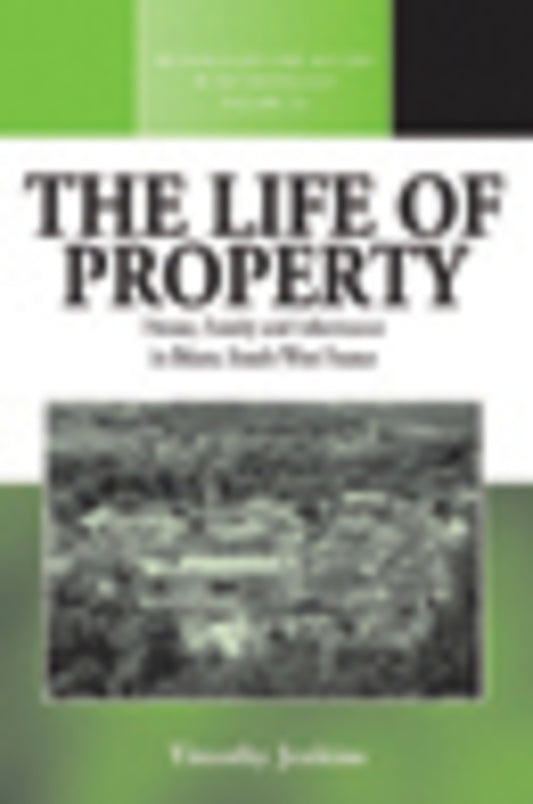 The Life of Property