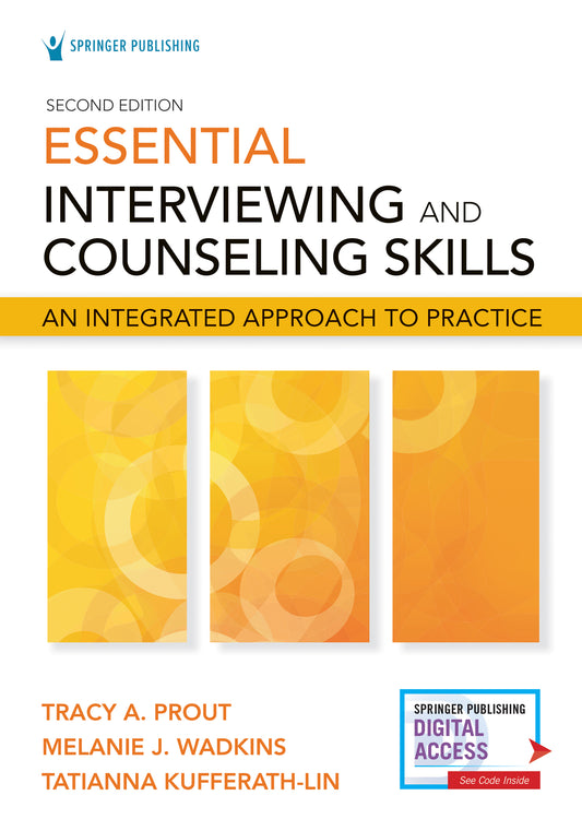 Essential Interviewing and Counseling Skills, Second Edition
