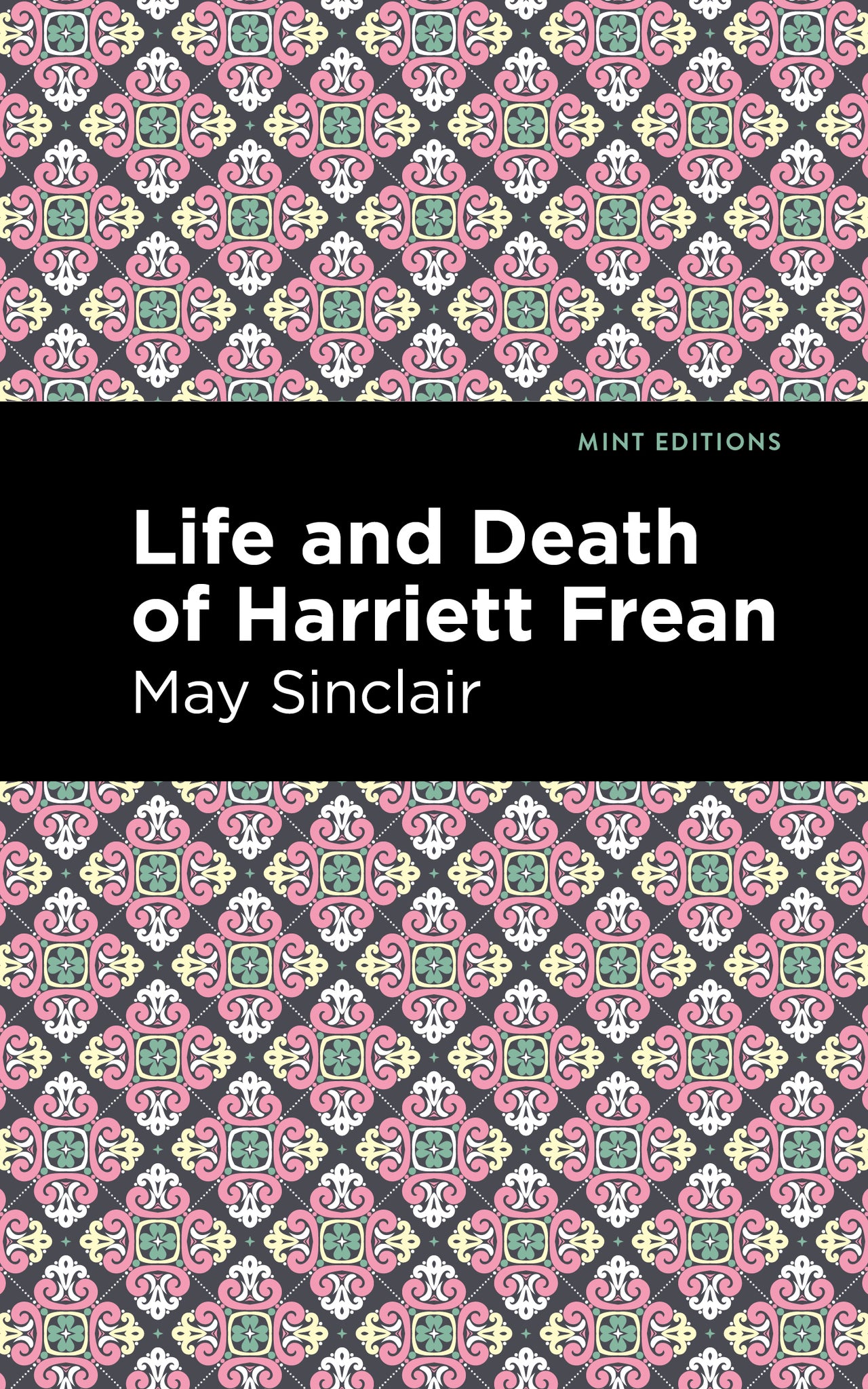 Life and Death of Harriett Frean