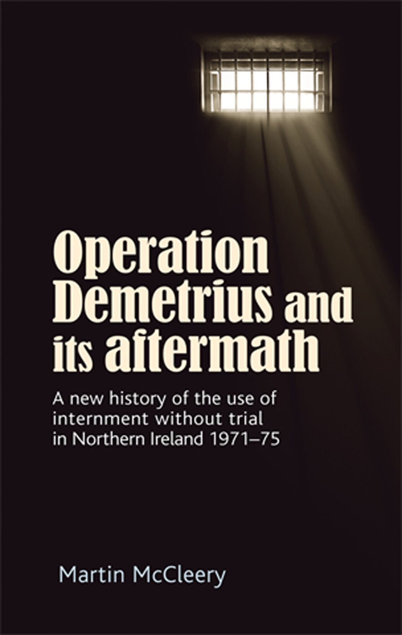 Cover image for Operation Demetrius and its aftermath ISBN 9781526150264