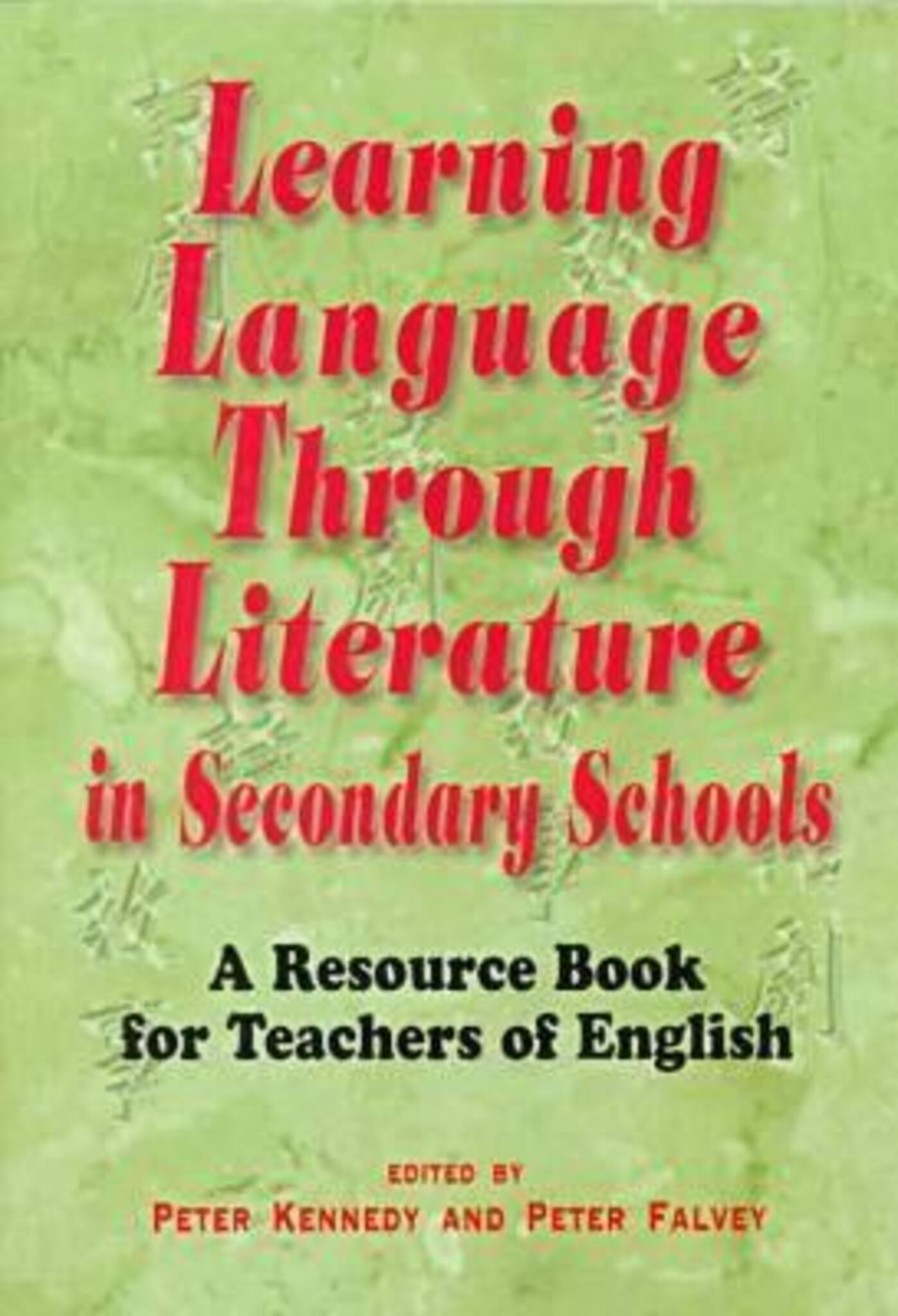 Learning Language Through Literature in Secondary Schools