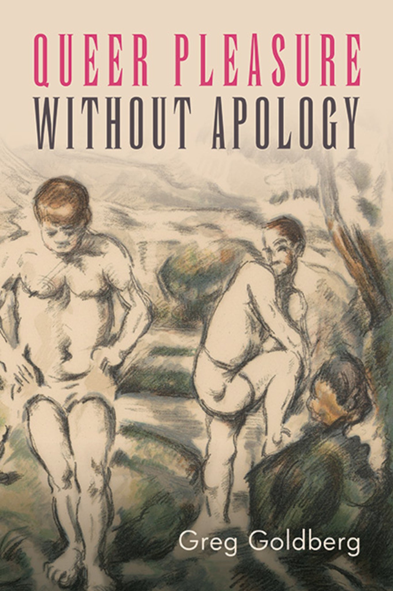 Cover image for Queer Pleasure Without Apology ISBN 9798855802771