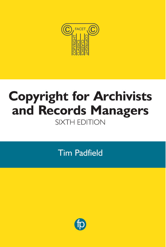 Copyright for Archivists and Records Managers