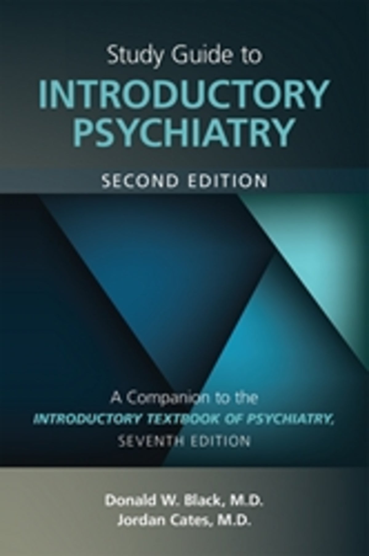 Cover image for Study Guide to Introductory Psychiatry ISBN 9781615373833