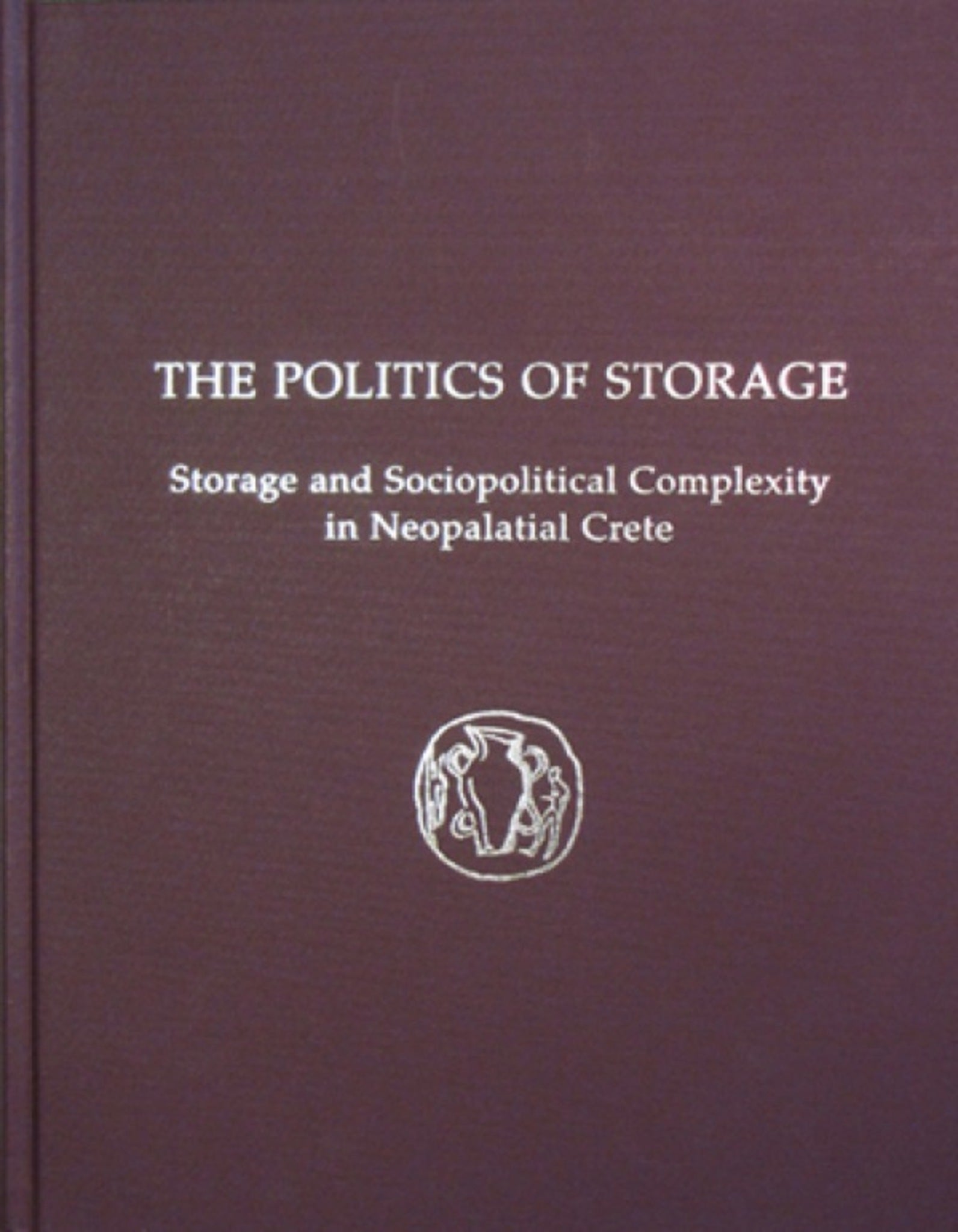 The Politics of Storage