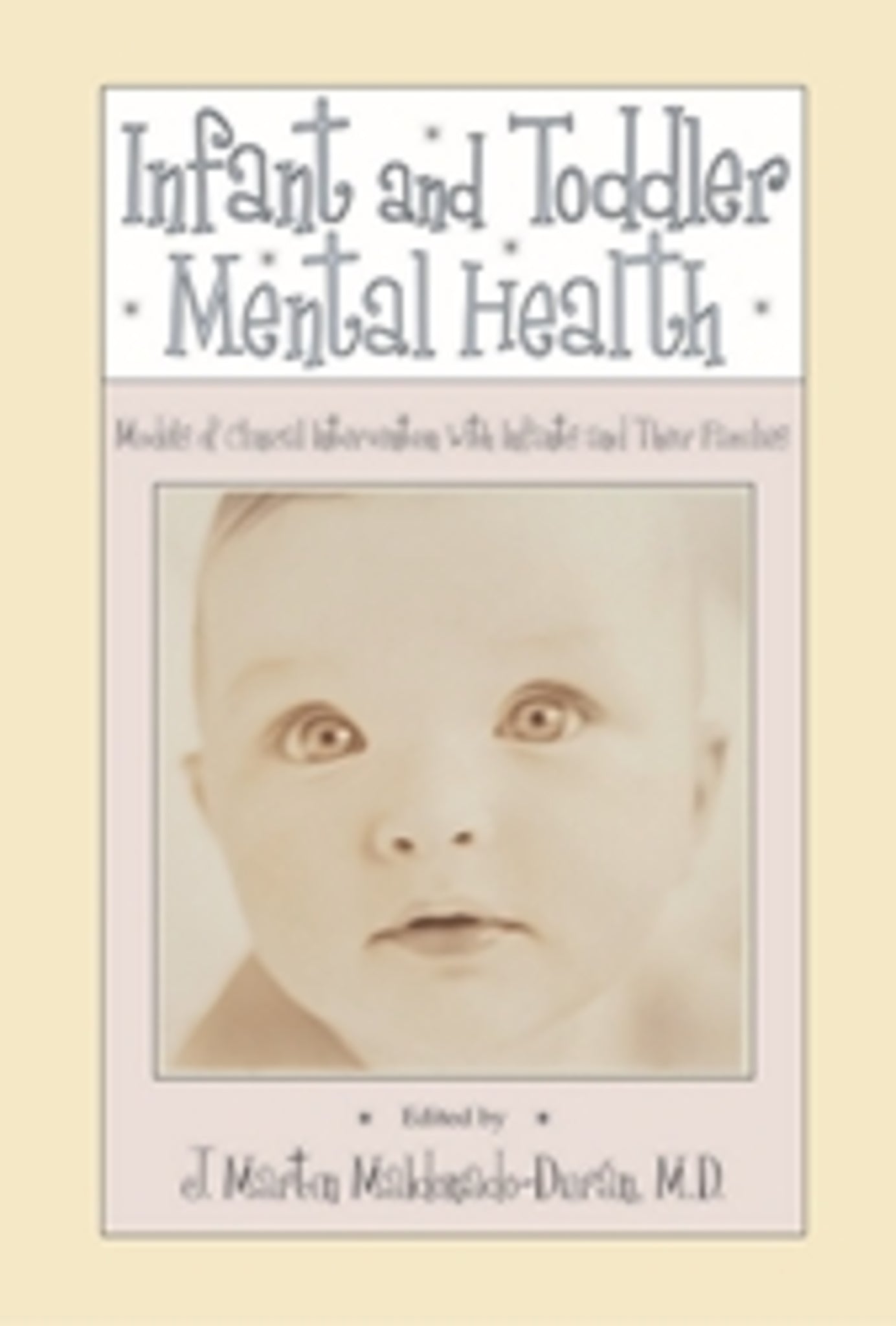 Infant and Toddler Mental Health