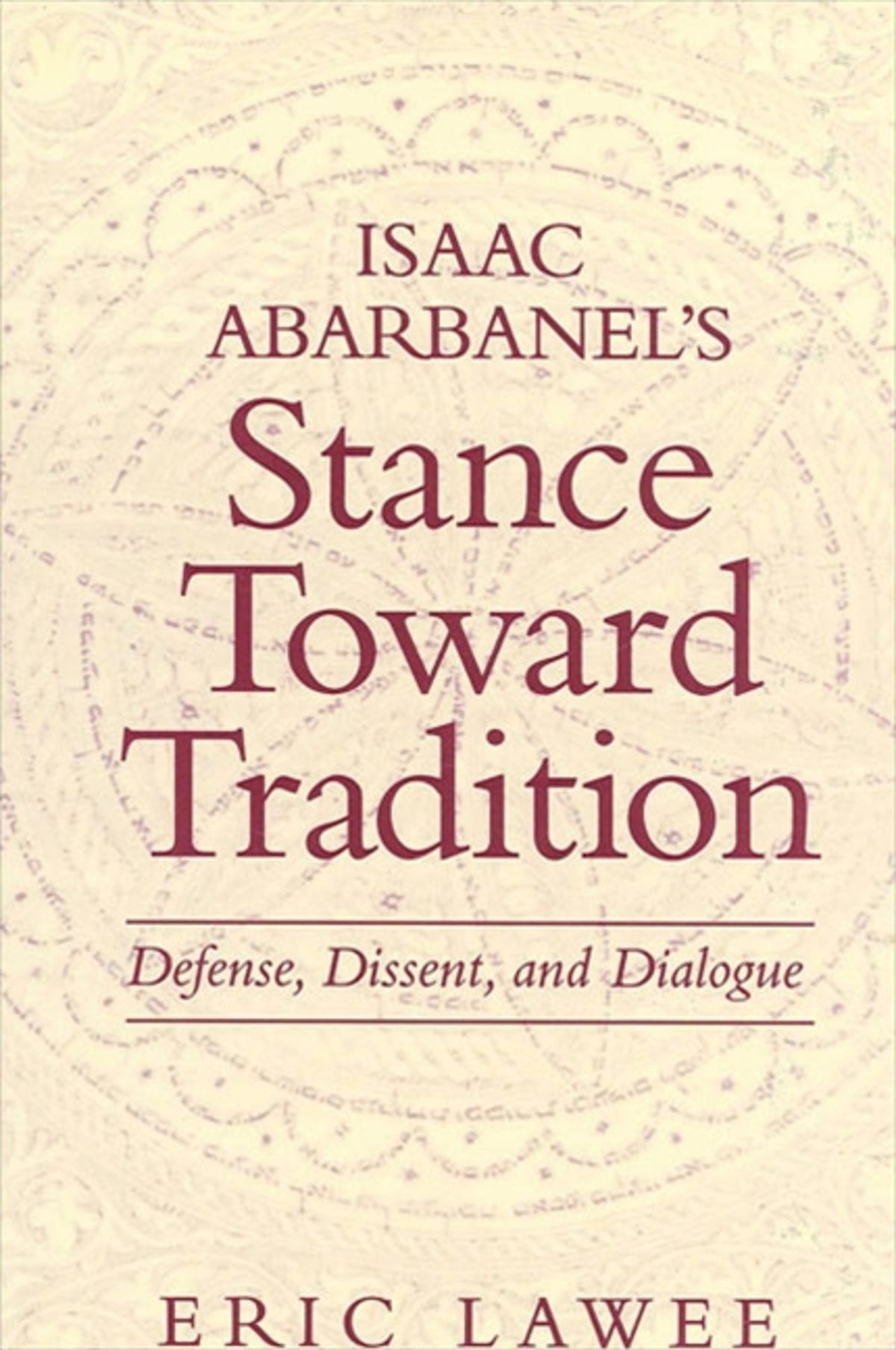 Cover image for Isaac Abarbanel's Stance Toward Tradition ISBN 9780791451250