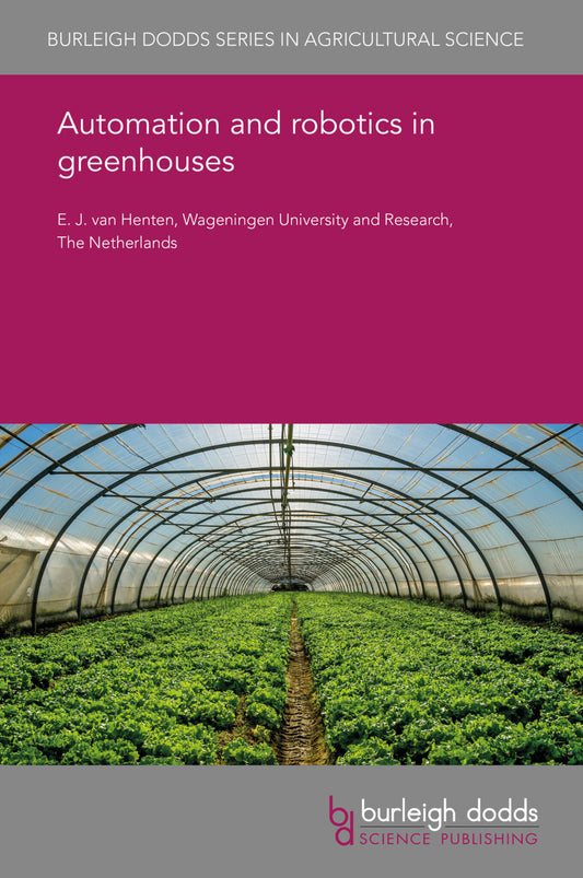 Automation and robotics in greenhouses