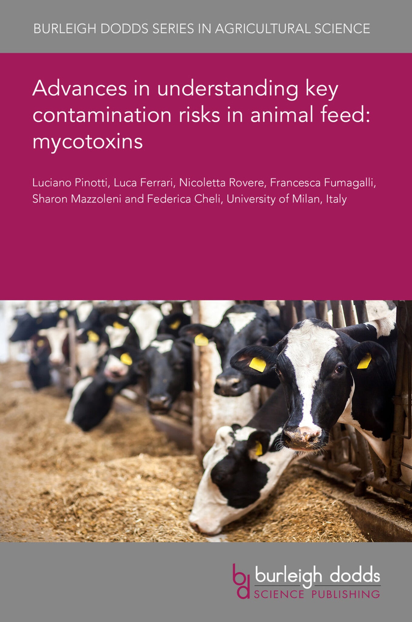 Advances in understanding key contamination risks in animal feed: mycotoxins
