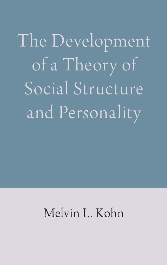 Cover image for The Development of a Theory of Social Structure and Personality ISBN 9781785270673
