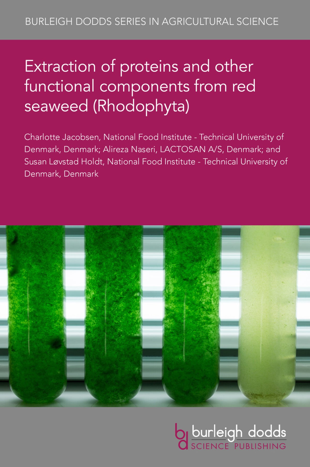 Cover image for Extraction of proteins and other functional components from red seaweed (Rhodophyta) ISBN 9781801462617