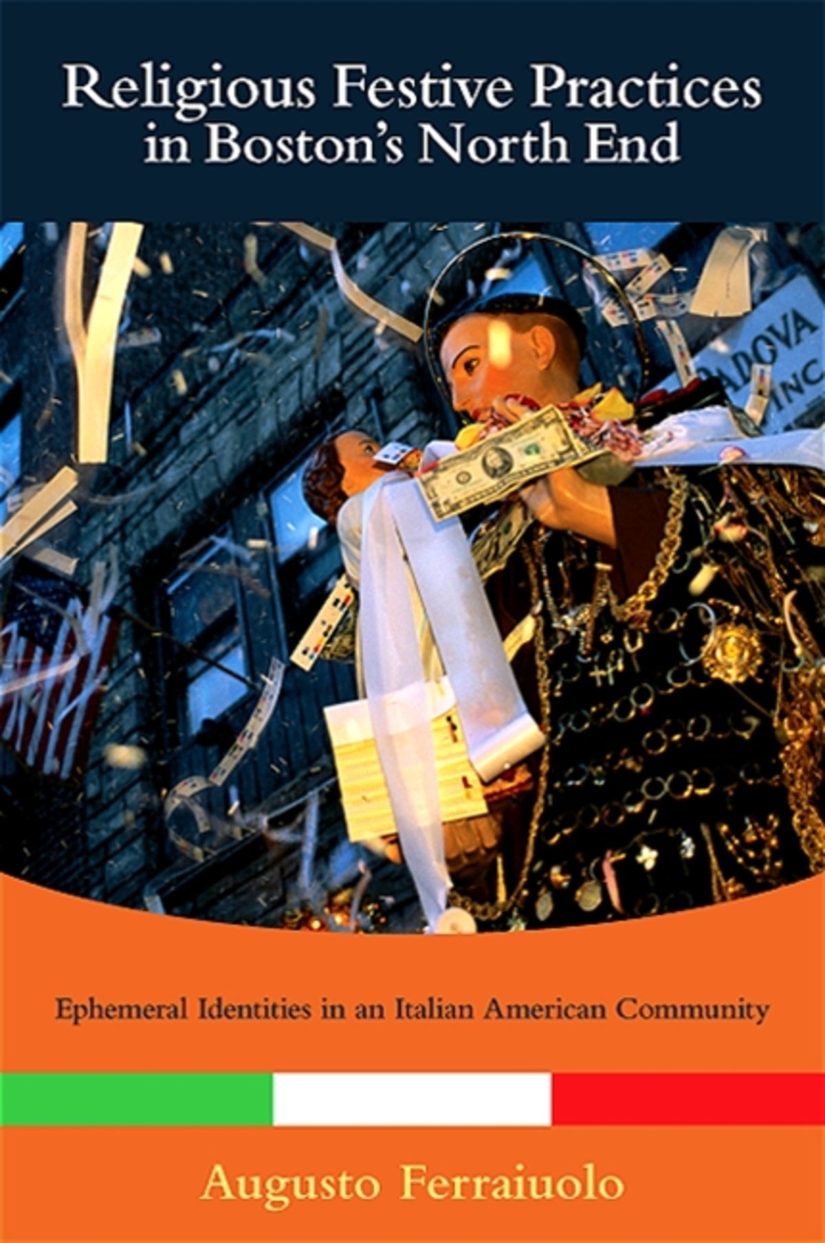 Cover image for Religious Festive Practices in Boston's North End ISBN 9781438428109