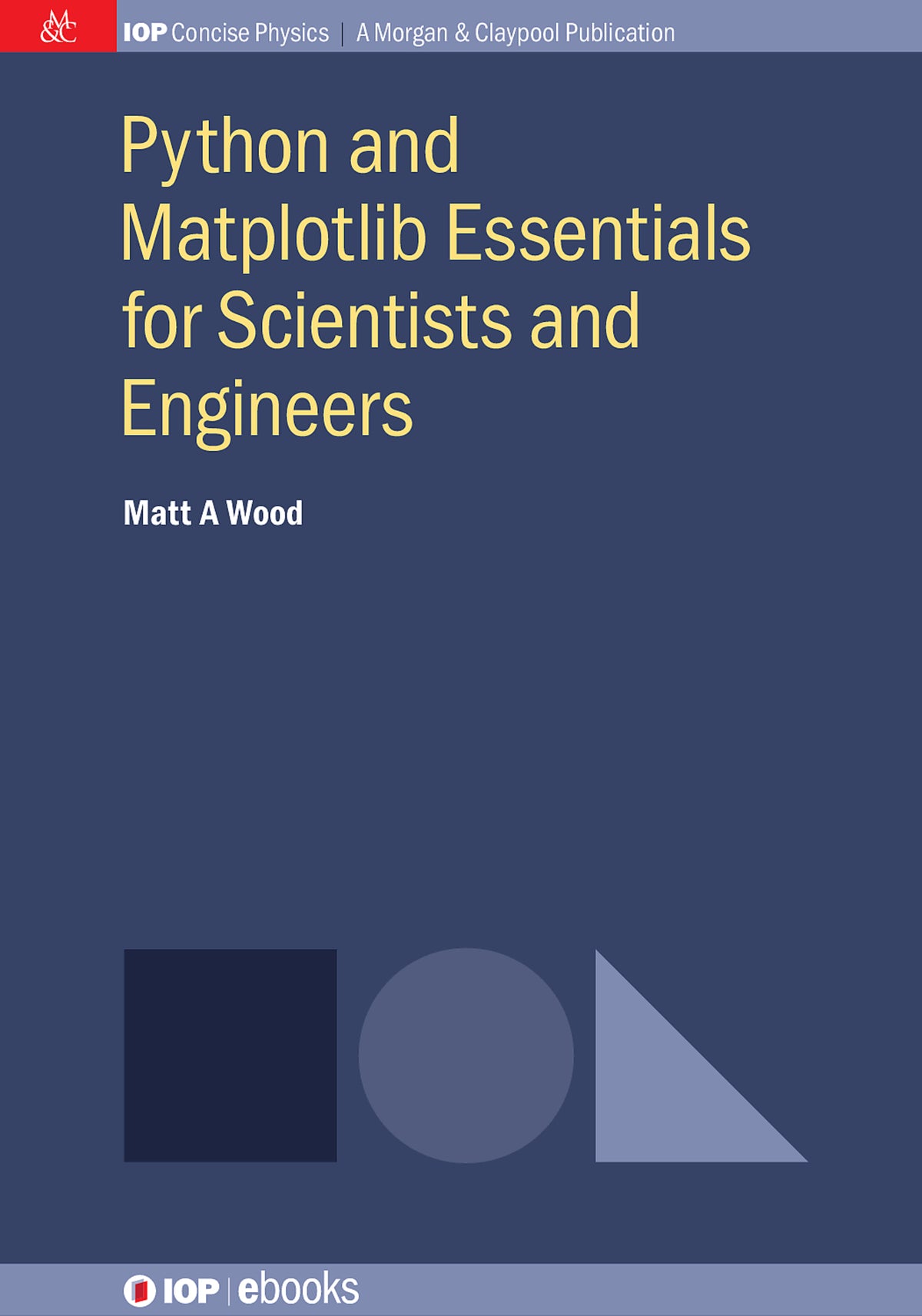 Python and Matplotlib Essentials for Scientists and Engineers