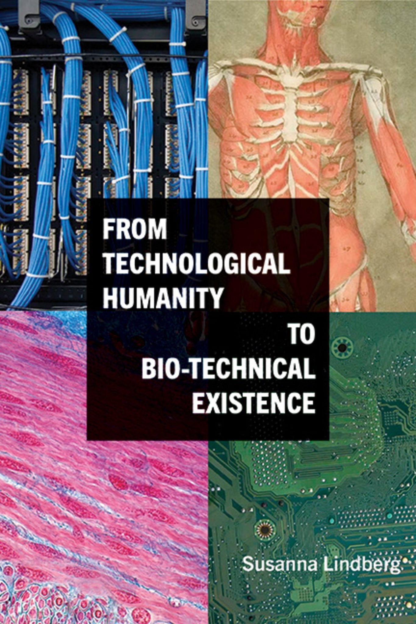 Cover image for From Technological Humanity to Bio-technical Existence ISBN 9781438492575