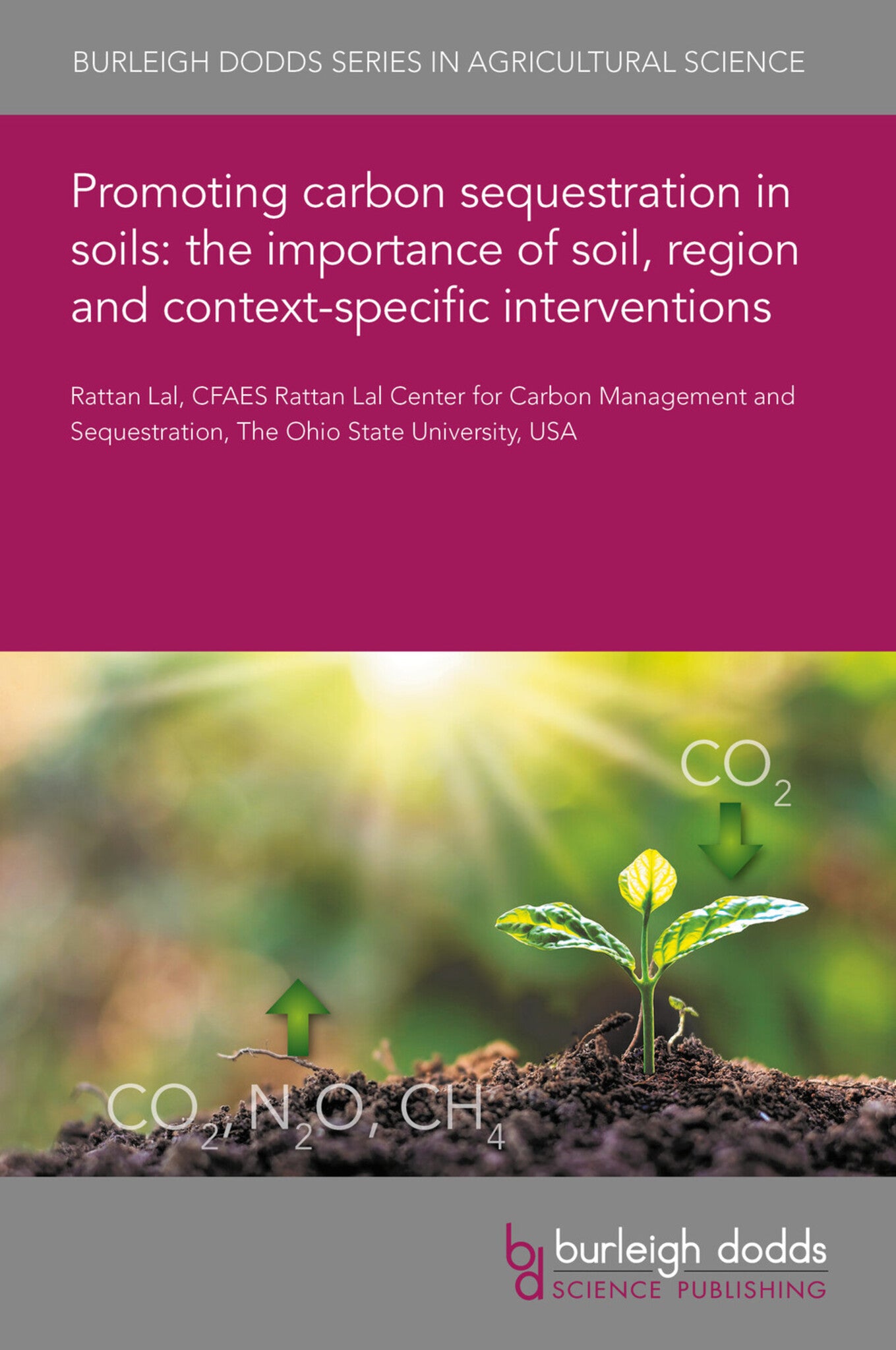 Promoting carbon sequestration in soils: the importance of soil, region and context-specific interventions