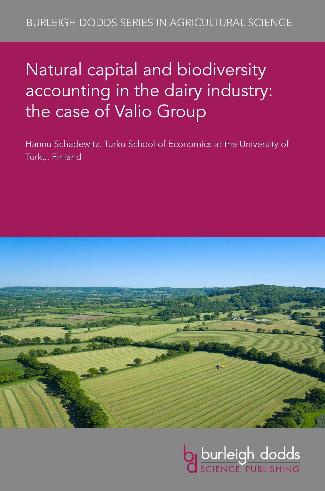 Natural capital and biodiversity accounting in the dairy industry: the case of Valio Group