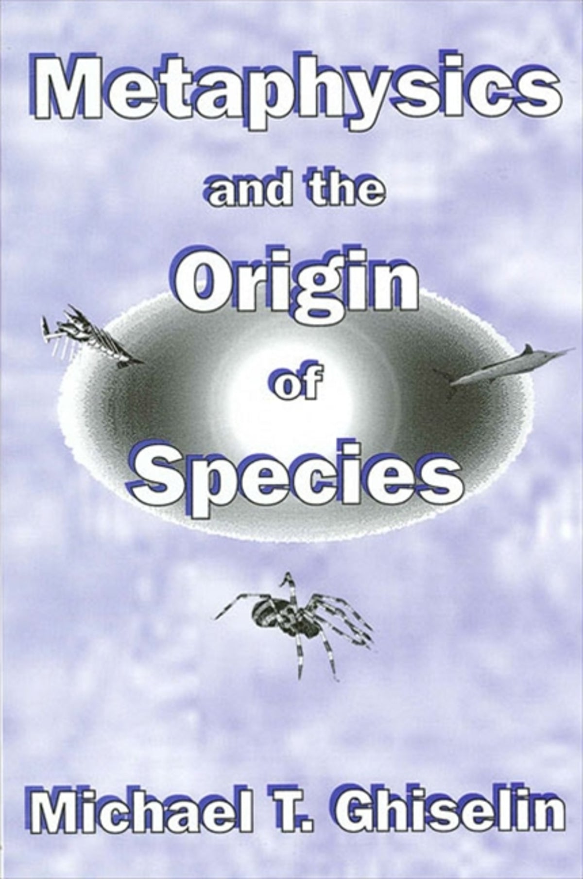 Cover image for Metaphysics and the Origin of Species ISBN 9780791434673