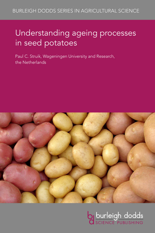 Understanding ageing processes in seed potatoes