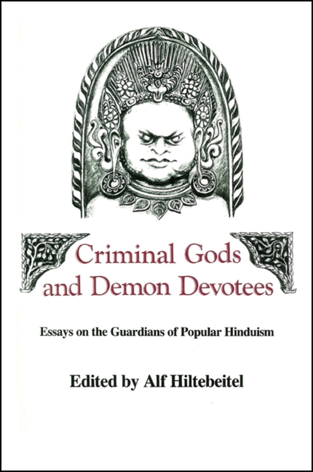 Cover image for Criminal Gods and Demon Devotees ISBN 9780887069826