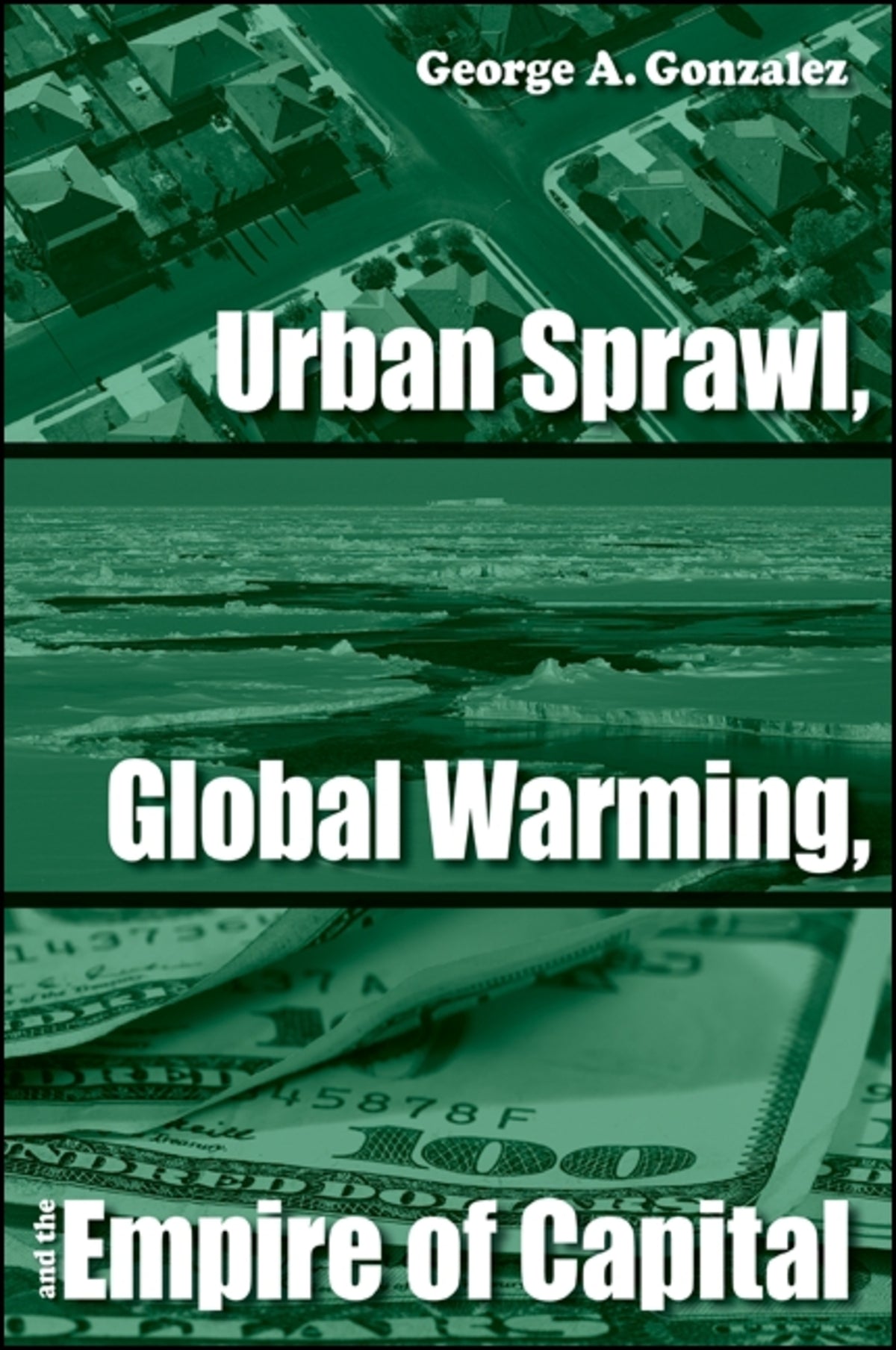 Cover image for Urban Sprawl, Global Warming, and the Empire of Capital ISBN 9780791493908