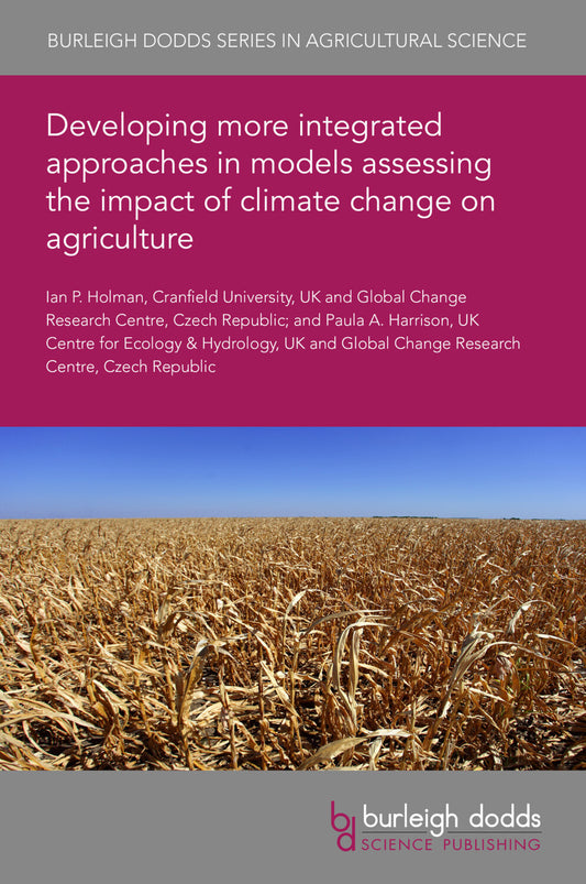 Developing more integrated approaches in models assessing the impact of climate change on agriculture