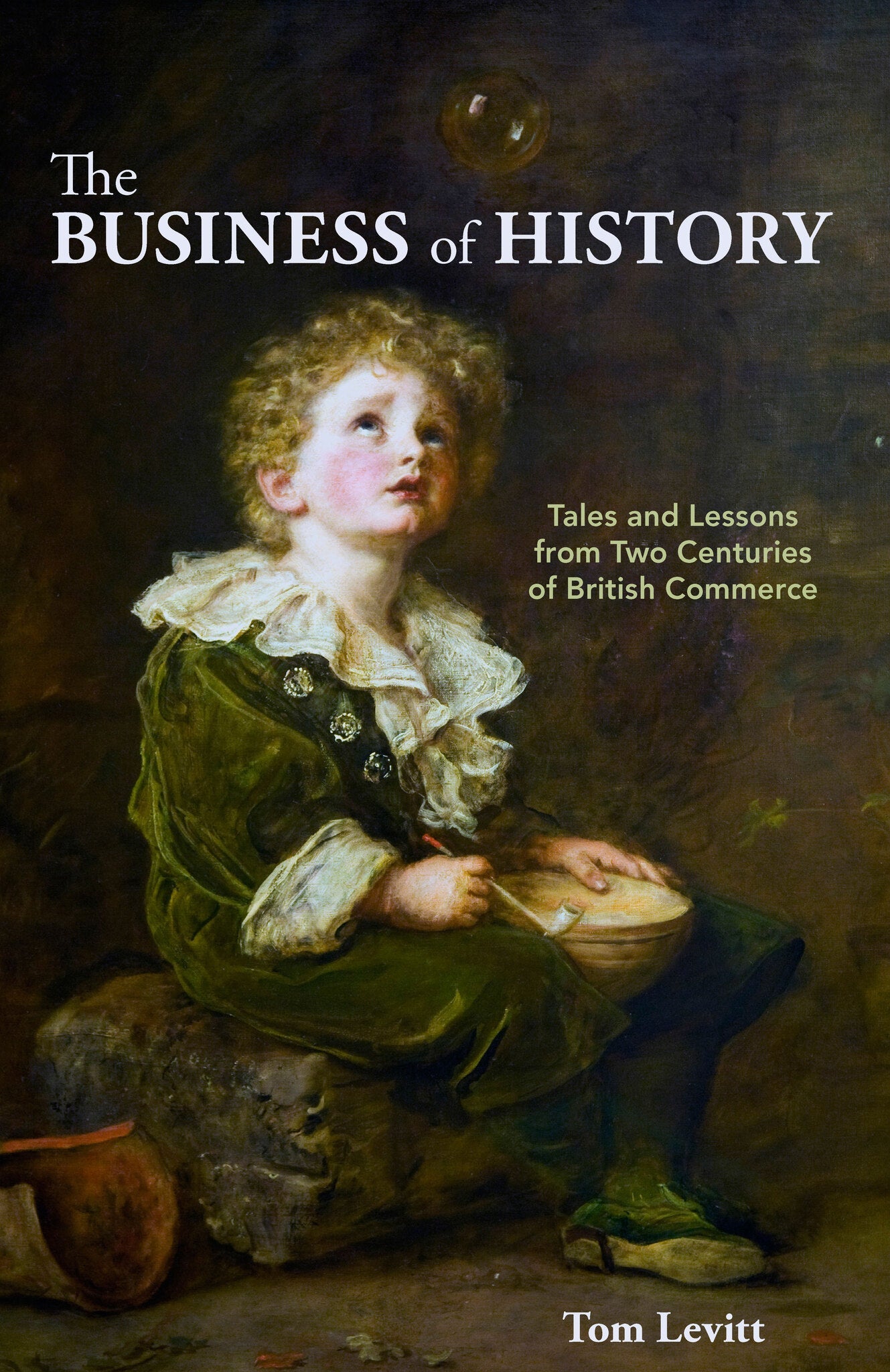 Cover image for The Business of History ISBN 9781916749382