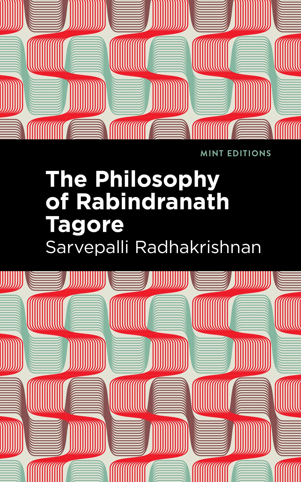 Cover image for The Philosophy of Rabindranath Tagore ISBN 9781513135243