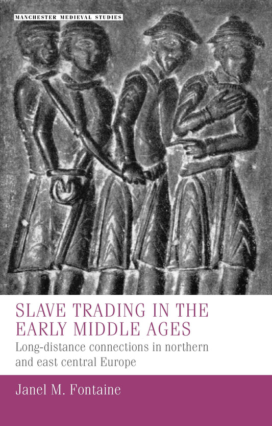 Slave trading in the Early Middle Ages