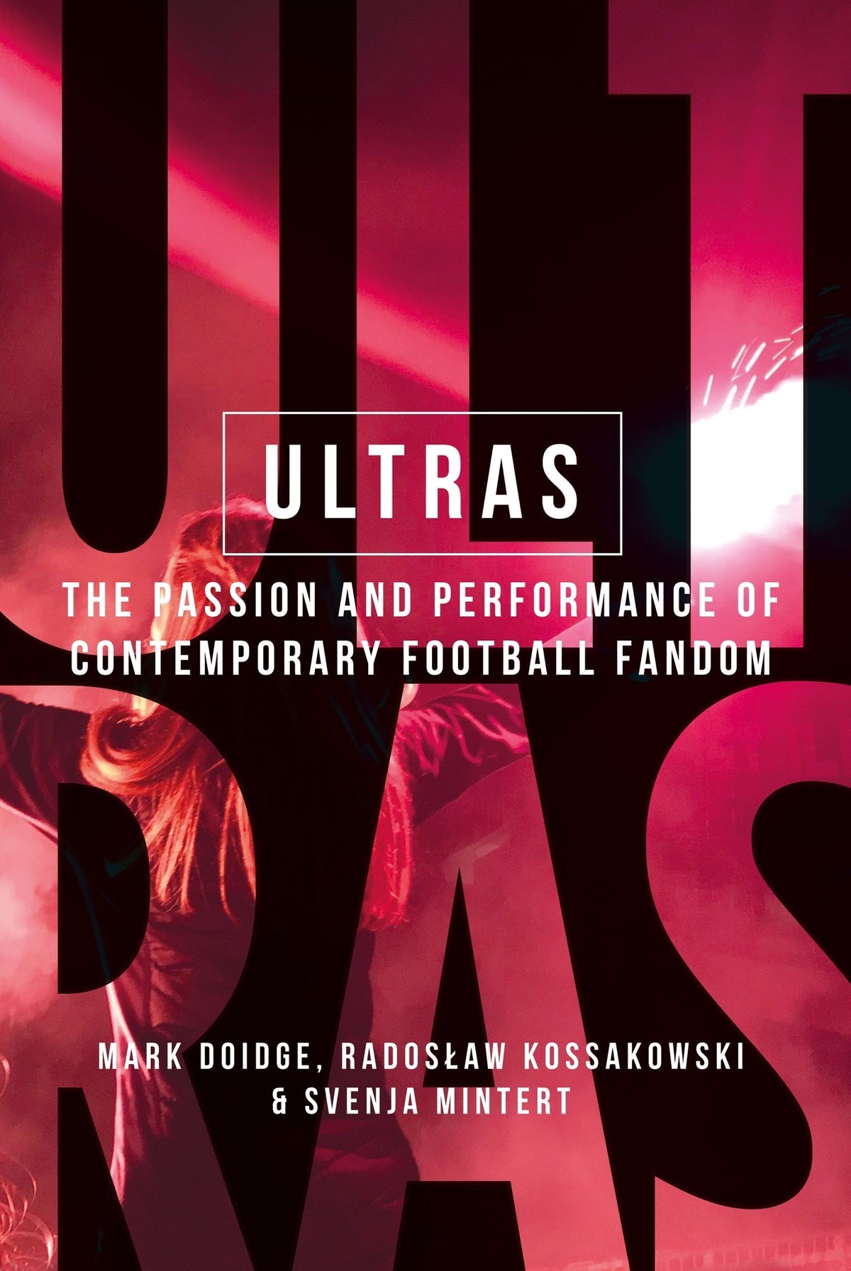 Cover image for Ultras ISBN 9781526163714