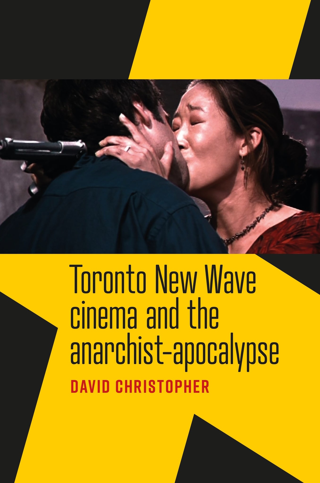 Cover image for Toronto New Wave cinema and the anarchist-apocalypse ISBN 9781807072575
