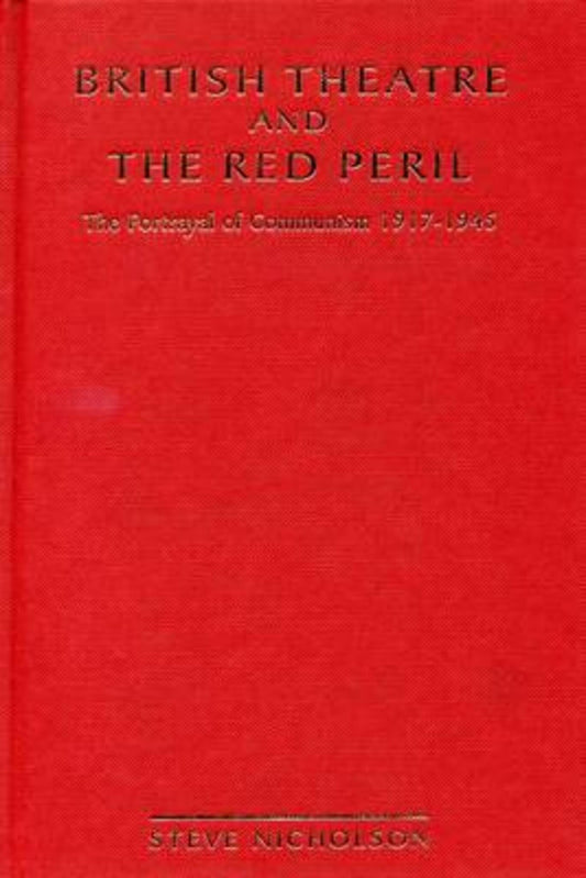 British Theatre And The Red Peril