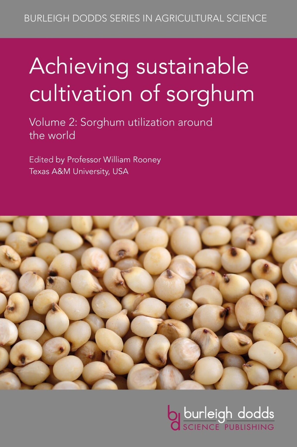 Cover image for Achieving sustainable cultivation of sorghum Volume 2 ISBN 9781786761248