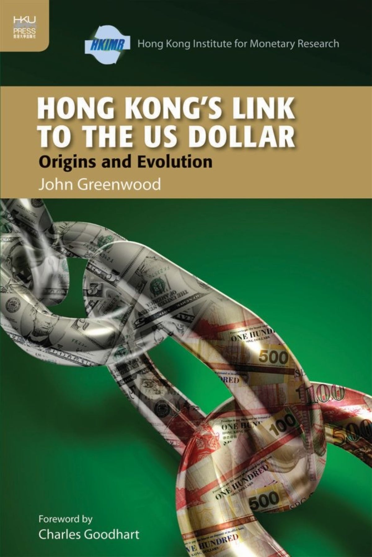 Cover image for Hong Kong's Link to the US Dollar ISBN 9789888083671