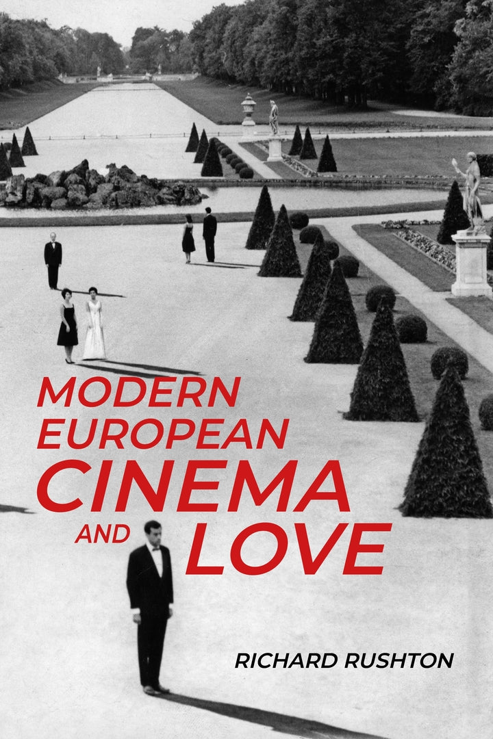 Cover image for Modern European cinema and love ISBN 9781526191229
