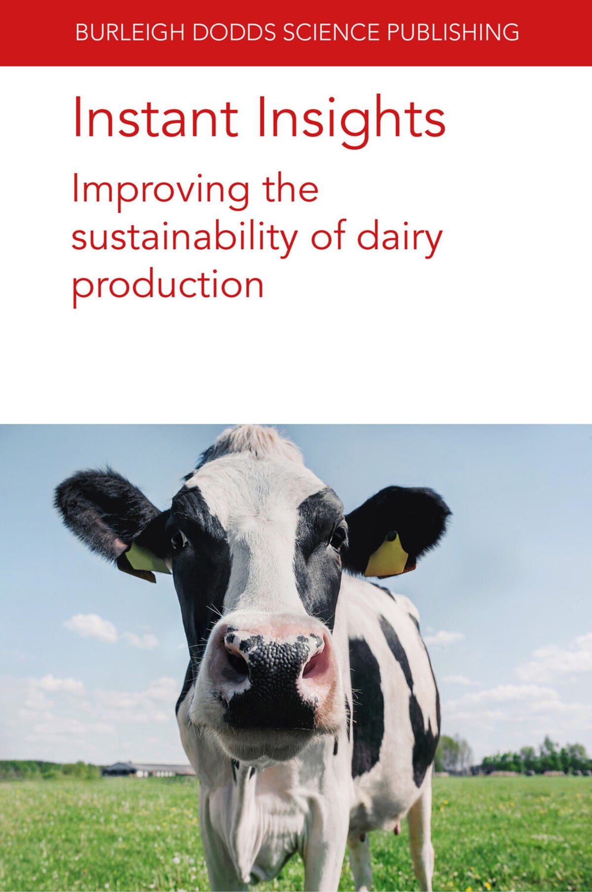 Cover image for Instant Insights: Improving the sustainability of dairy production ISBN 9781801466707