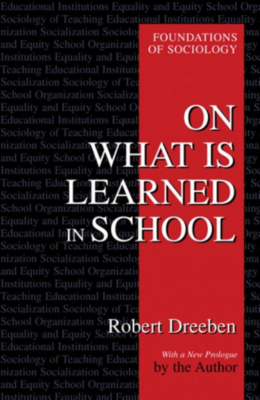 On What Is Learned in School