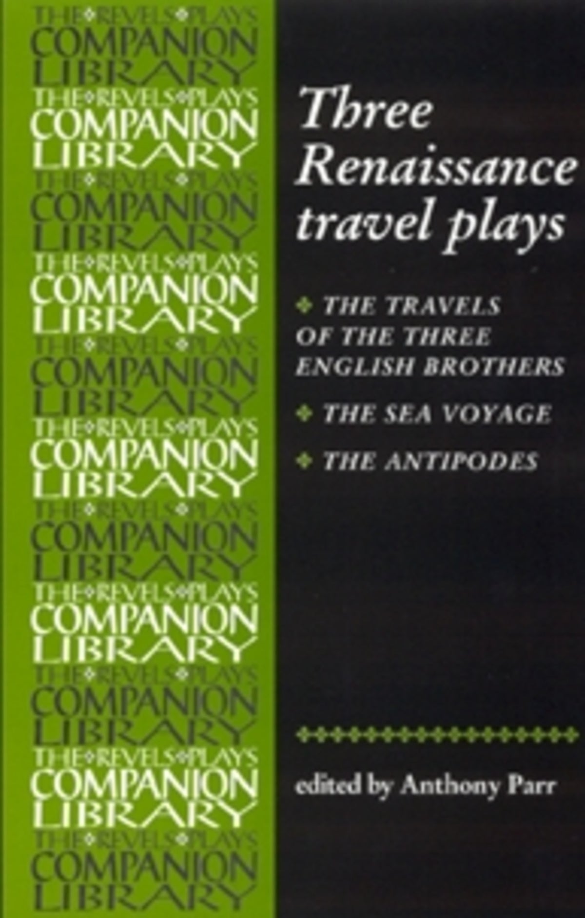 Three Renaissance Travel Plays