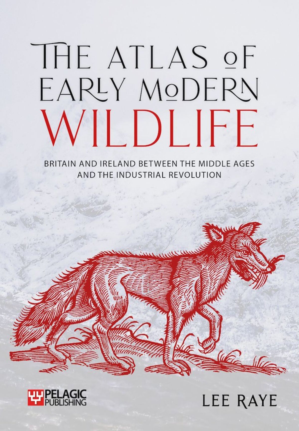 Cover image for The Atlas of Early Modern Wildlife ISBN 9781784274085