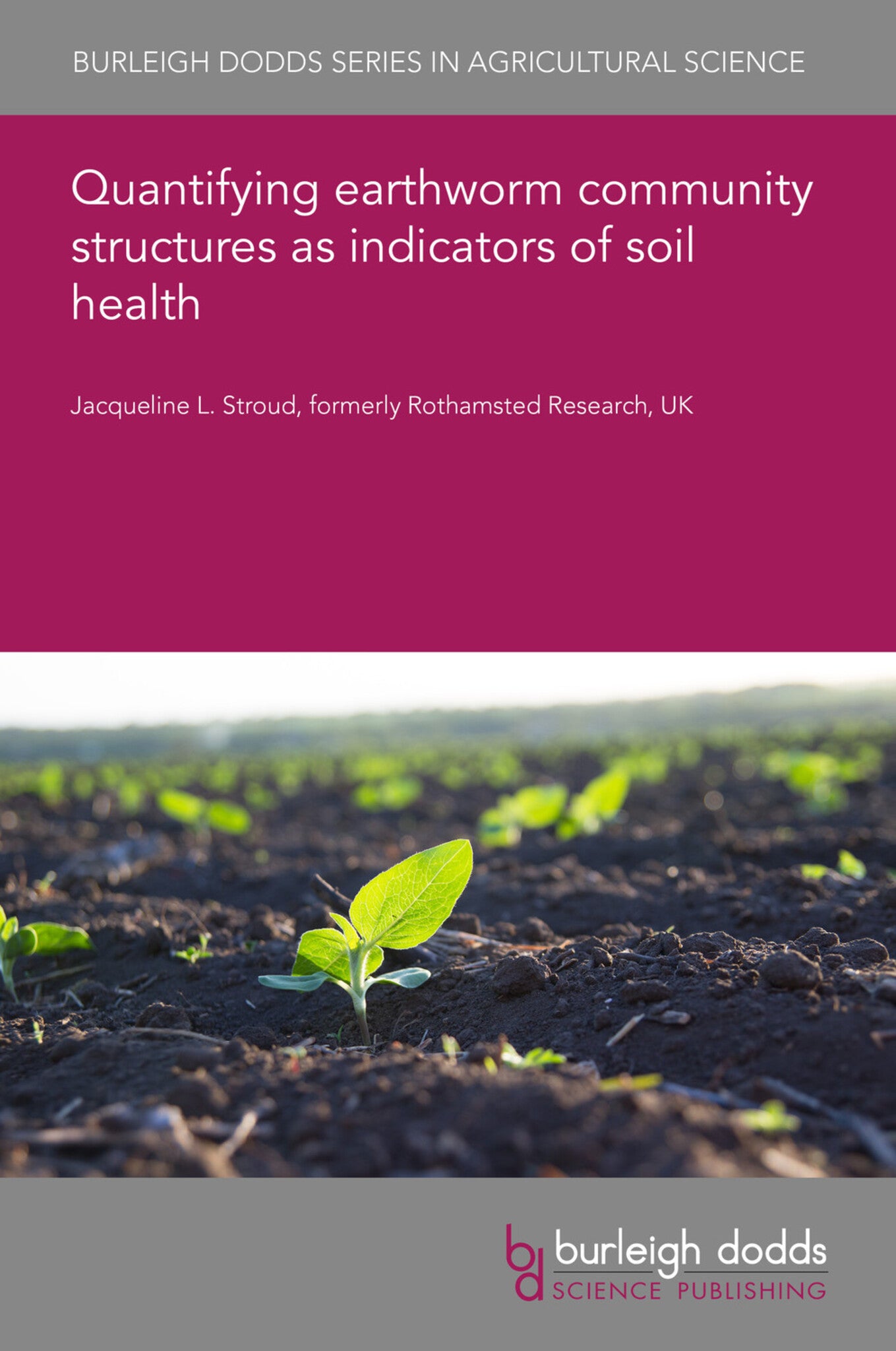 Quantifying earthworm community structures as indicators of soil health