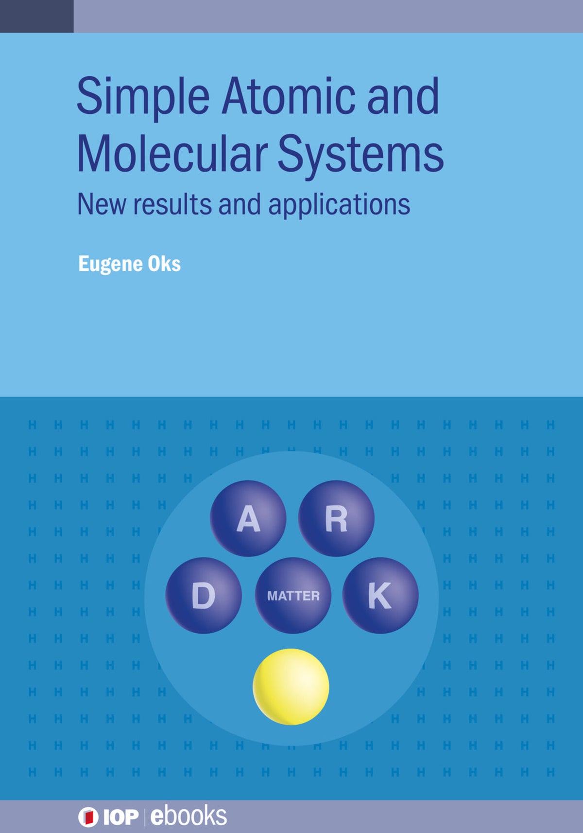 Cover image for Simple Atomic and Molecular Systems ISBN 9780750336796