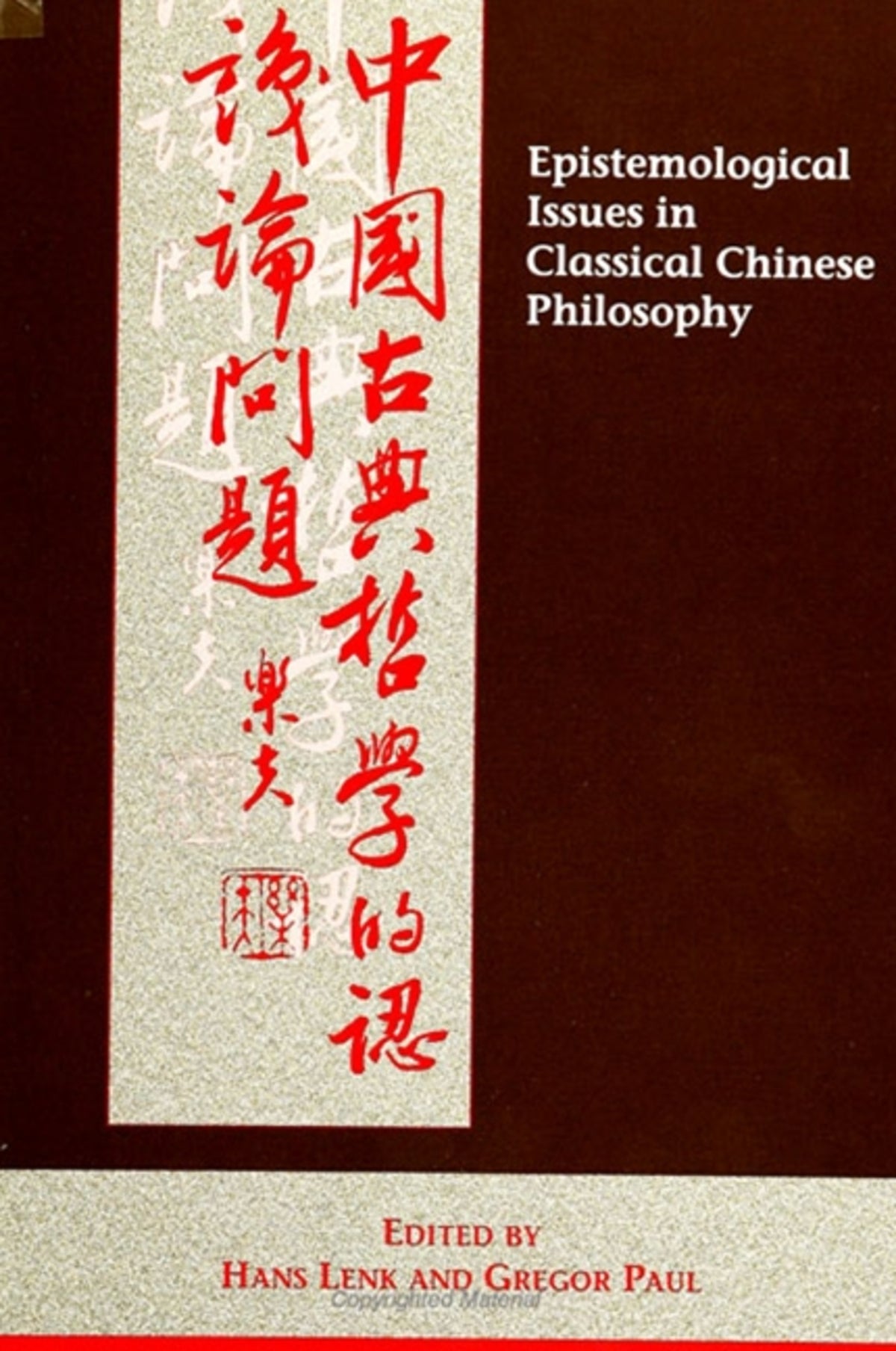 Cover image for Epistemological Issues in Classical Chinese Philosophy ISBN 9780791414507