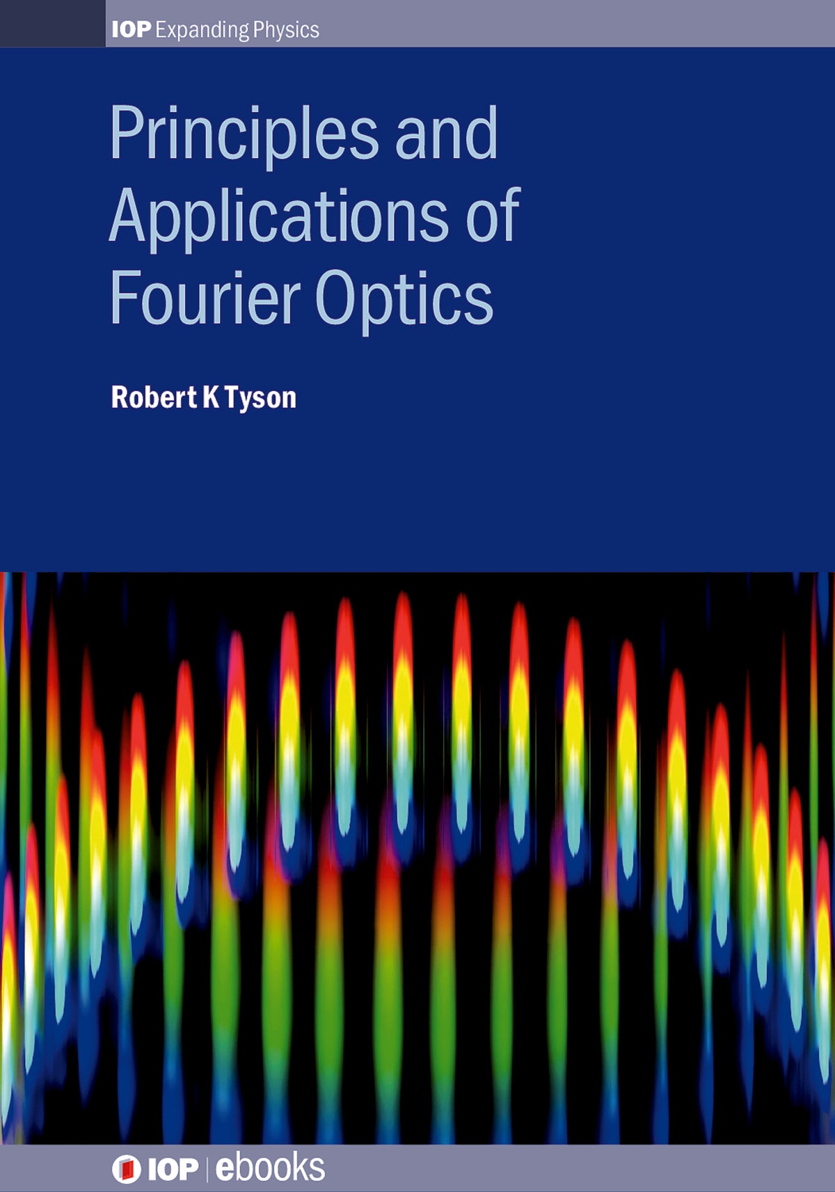 Cover image for Principles and Applications of Fourier Optics ISBN 9780750310567