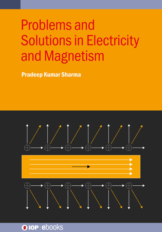 Problems and Solutions in Electricity and Magnetism