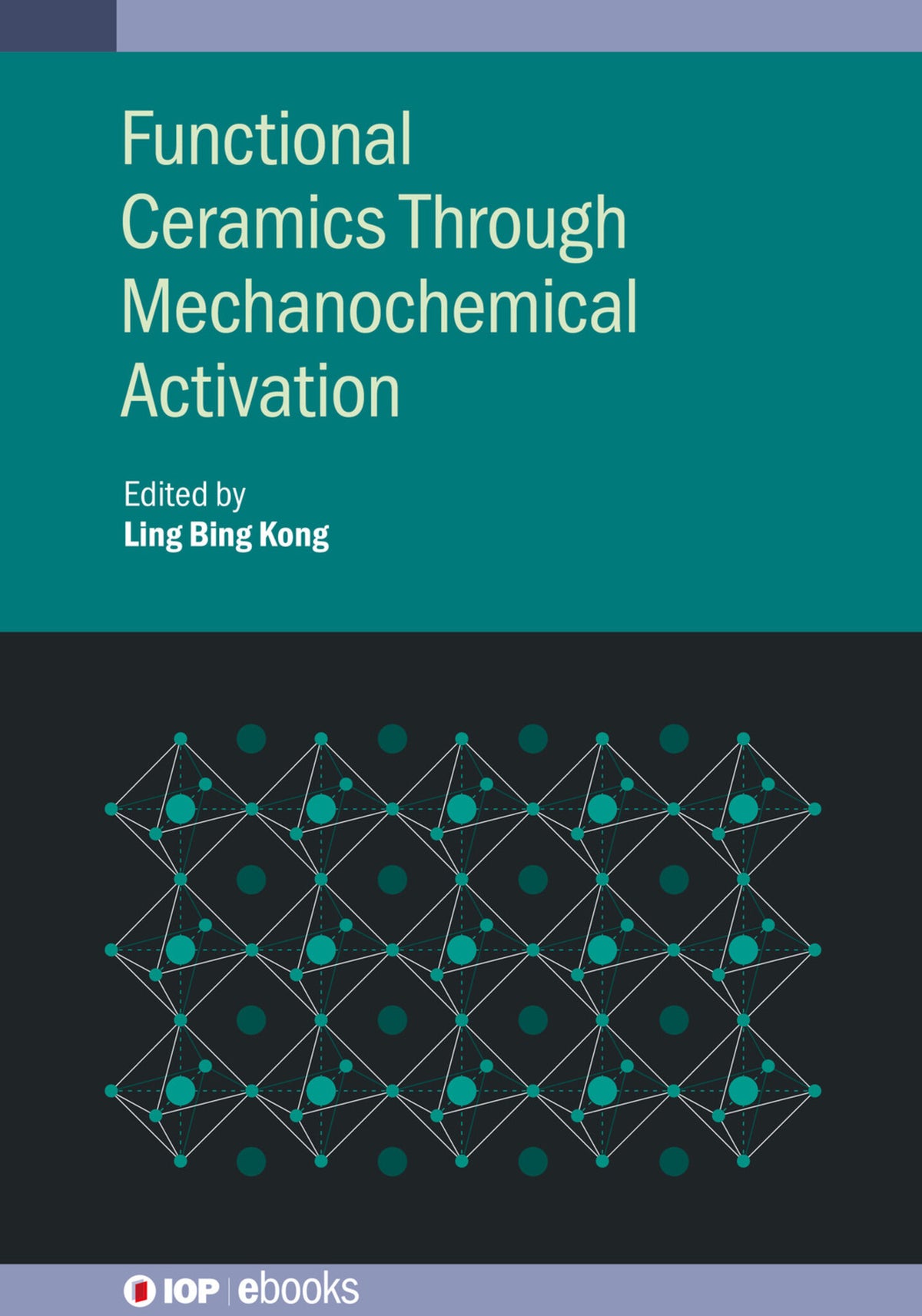 Cover image for Functional Ceramics Through Mechanochemical Activation ISBN 9780750321921
