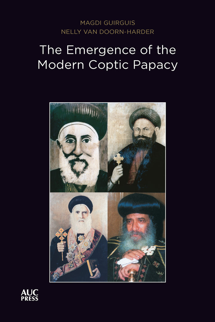 Cover image for The Emergence of the Modern Coptic Papacy ISBN 9781649032454