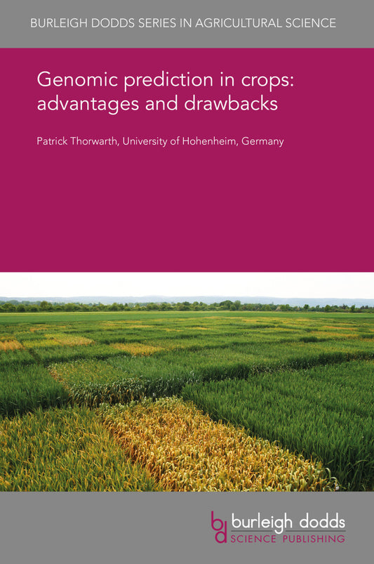 Genomic prediction in crops: advantages and drawbacks