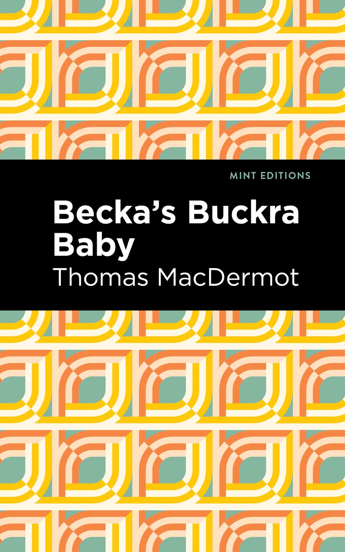 Cover image for Becka's Buckra Baby ISBN 9798888974438