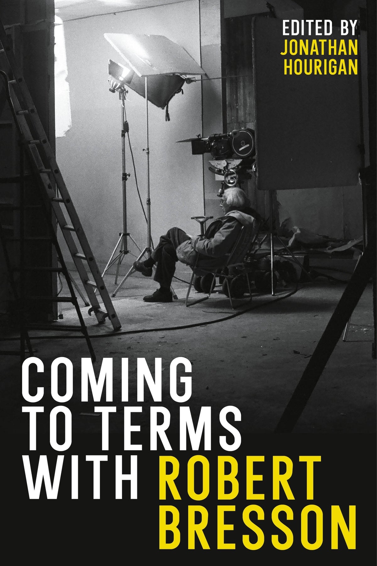 Cover image for Coming to terms with Robert Bresson ISBN 9781526183583