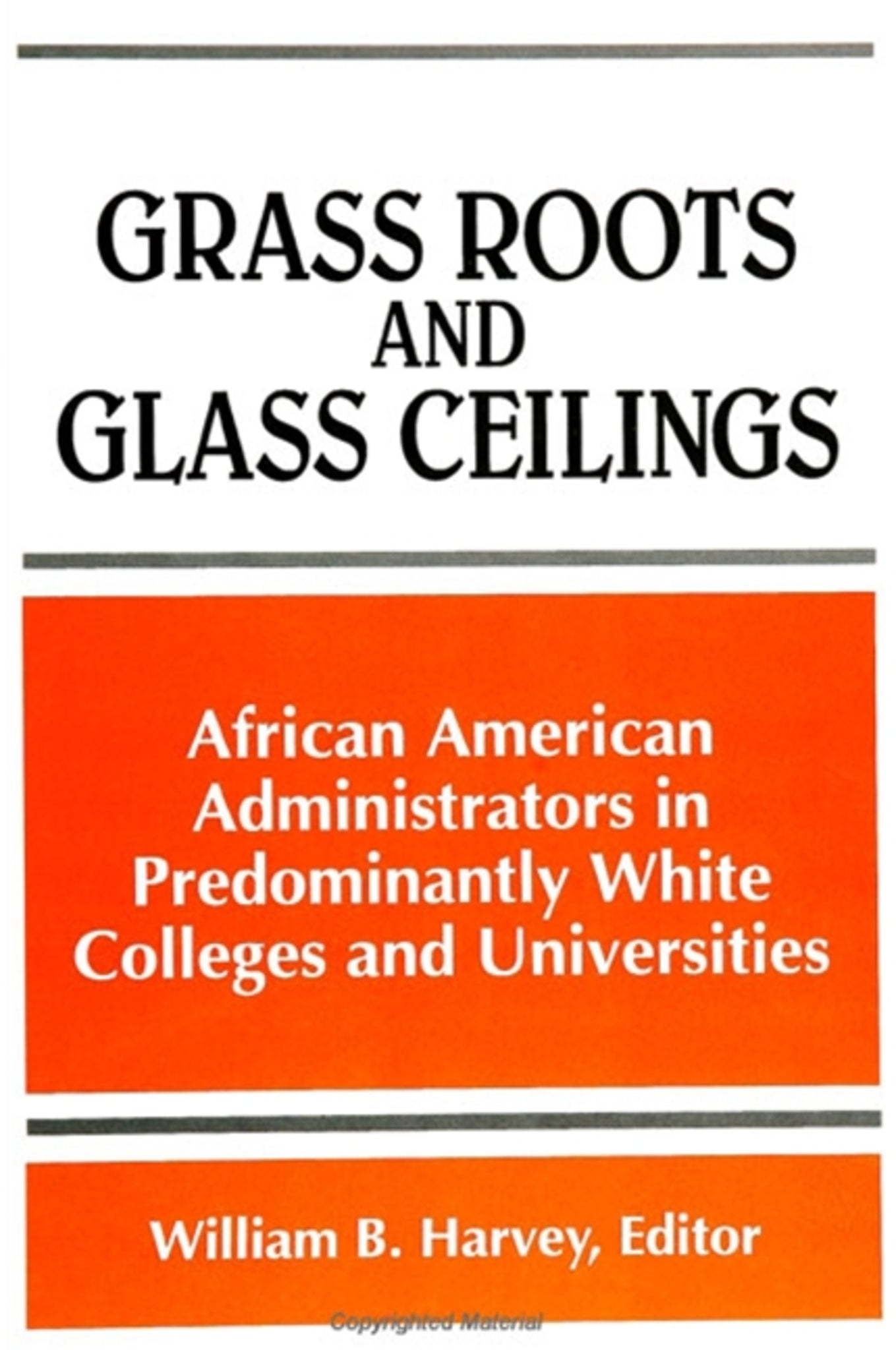 Grass Roots and Glass Ceilings