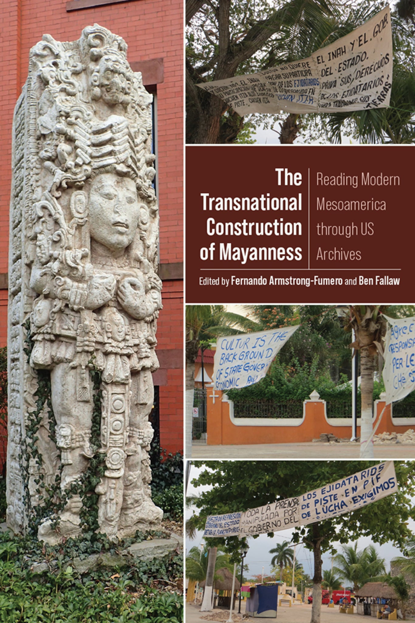 The Transnational Construction of Mayanness